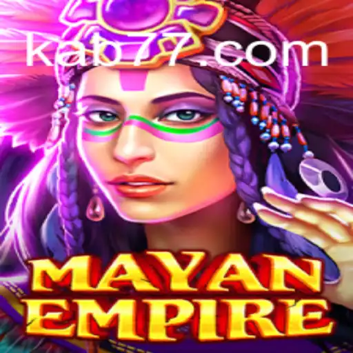 Explore the Thrilling World of MayanEmpire: A Guide to KAB777.com Oficial Slots Brasil #1
