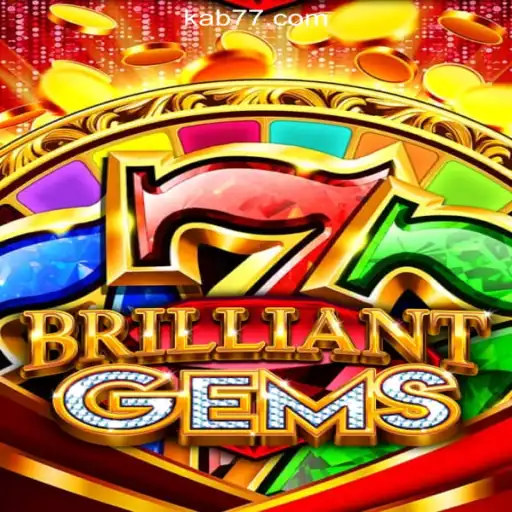Discover the Thrills of BrilliantGems at KAB777.com Oficial Slots Brasil #1