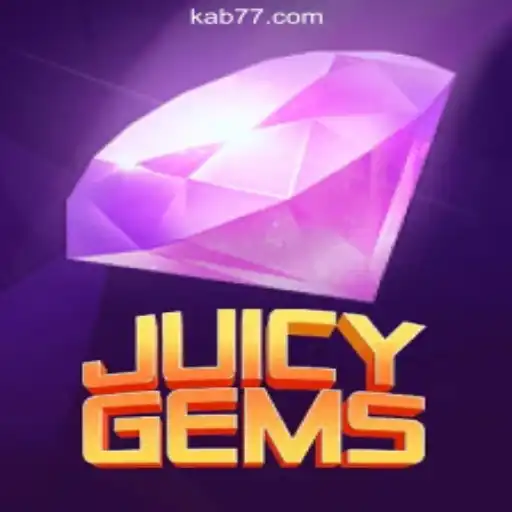 JuicyGems: Dive into the Excitement of KAB777.com Oficial Slots Brasil #1